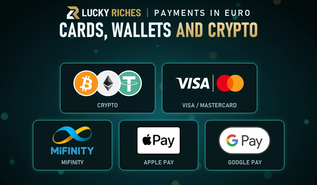 luckyriches-deposit-options-in-euro-cards-wallets-crypto